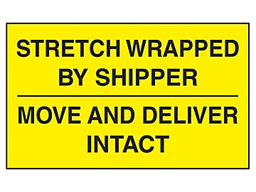 Pallet Protection Labels - "Stretch Wrapped by Shipper/Move and Deliver Intact", 3 x 5"