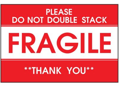 Étiquette adhésive – « Please Do Not Double Stack/Fragile/Thank You », 3 x  5 po S-5946 - Uline