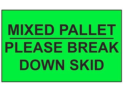 "Mixed Pallet/Please Break Down Skid" Label - 3 x 5"