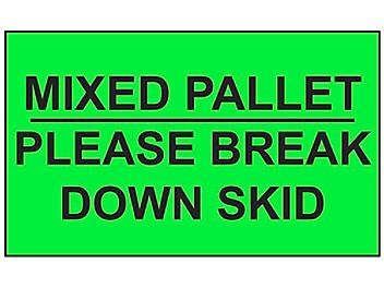 "Mixed Pallet/Please Break Down Skid" Label - 3 x 5" S-6012