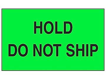 Etiqueta Adhesiva "Hold/Do Not Ship" - 3 x 5"
