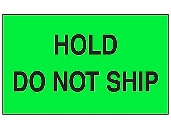 "Hold/Do Not Ship" Label - 3 x 5" S-6162