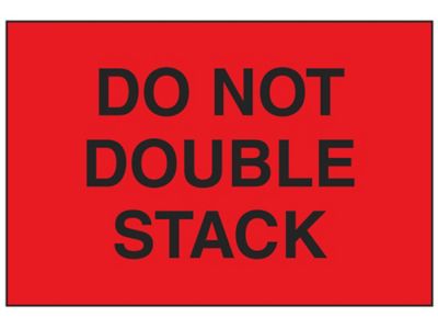 "Do Not Double Stack" Label - Fluorescent Red, 2 x 3"