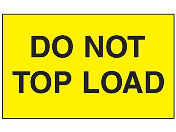 "Do Not Top Load" Label - 3 x 5"