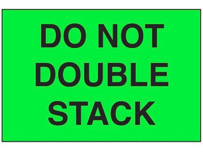 "Do Not Double Stack" Label - Fluorescent Green, 2 x 3"