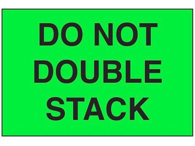 Etiqueta Adhesiva Do Not Double Stack Verde Fluorescente 2 X 3 S