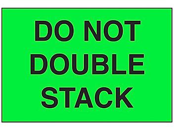 "Do Not Double Stack" Label - Fluorescent Green, 2 x 3" S-6946