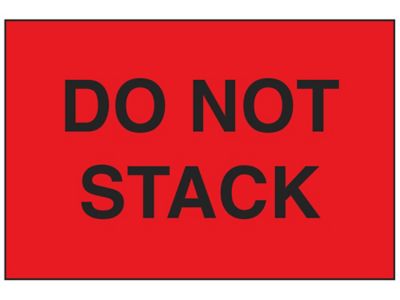 Étiquette adhésive – « Do Not Stack » – 2 x 3 po