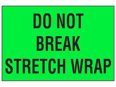 Étiquette adhésive – « Do Not Break Stretch Wrap » – 2 x 3 po