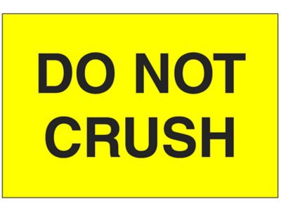 Étiquette adhésive – « Do Not Crush » – 2 x 3 po