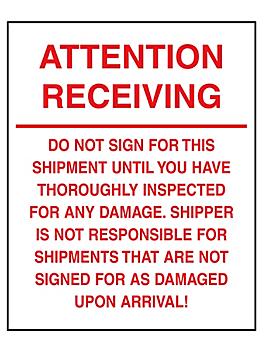 Pallet Protection Labels - "Attention Receiving…Shipper is Not Responsible", 10 x 6" S-7377