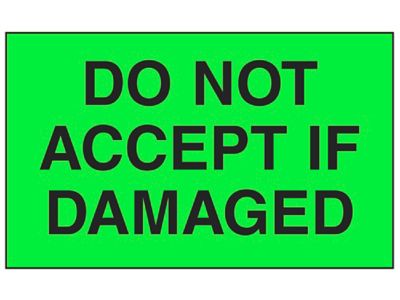 "Do Not Accept if Damaged" Label - 3 x 5"