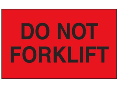 "Do Not Forklift" Label - 3 x 5"