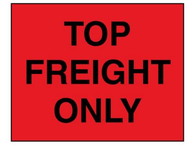 Étiquettes adhésives format géant pour protection de palettes – « Top Freight Only », 8 x 10 po