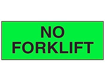 "No Forklift" Label - 3 x 8" S-8206