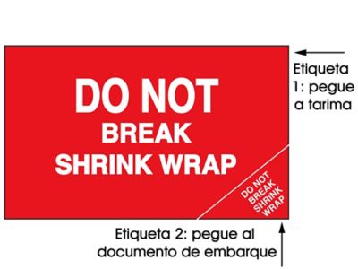 Etiquetas Adhesivas de 2 Partes - "Do Not Break Shrink Wrap", 5 x 8" S-8233