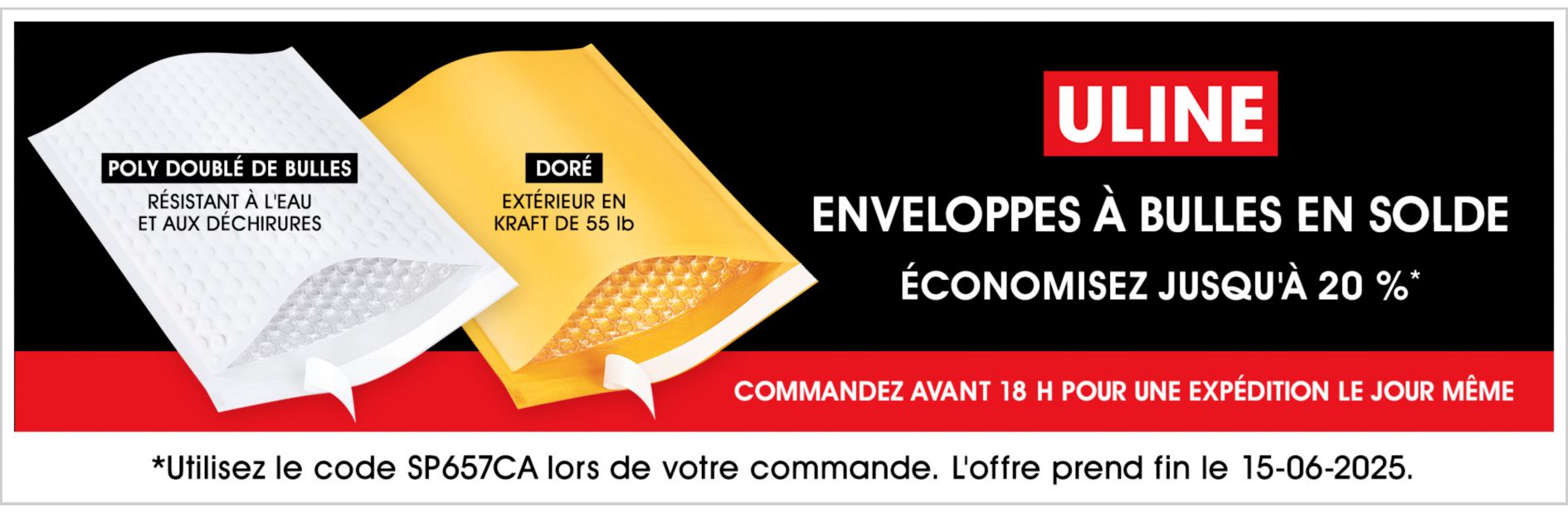 Soldes sur les enveloppes à bulles SP657CA, Économisez jusqu'à 20 %, Utilisez le code SP657CA, L'offre prend fin le 6/15/25