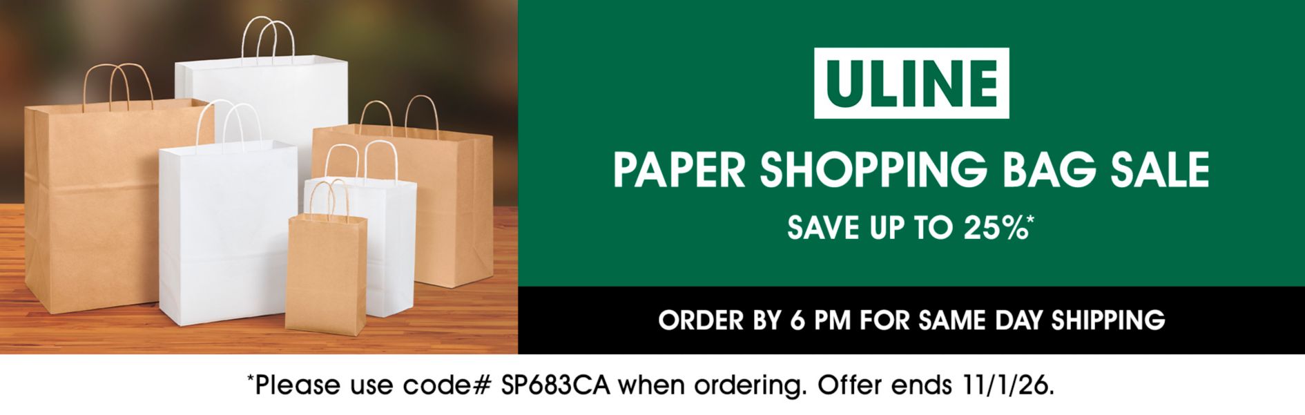 SP683CA Retail Shopping Bag Sale, Save up to 25%, Use code SP683CA, Offer ends 11/1/26