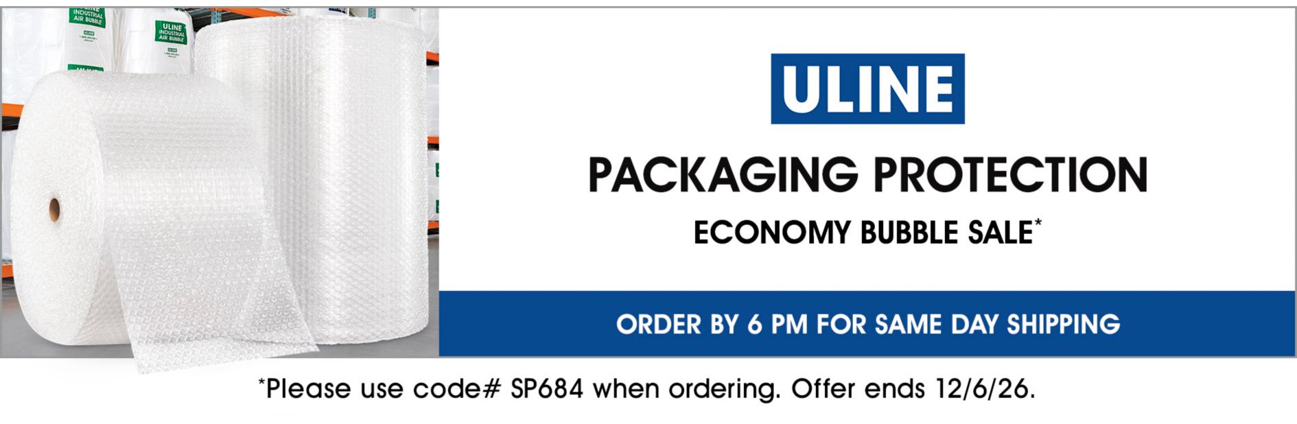 SP684 Economy Bubble Sale, Save up to 25%, Use code SP684, Offer ends 12/6/26