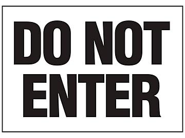 "Do Not Enter" Sign