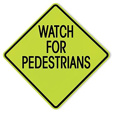 "Watch for Pedestrians" Sign - 30 x 30"