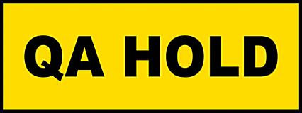 Preprinted Tape - "QA Hold", 2" x 110 yds