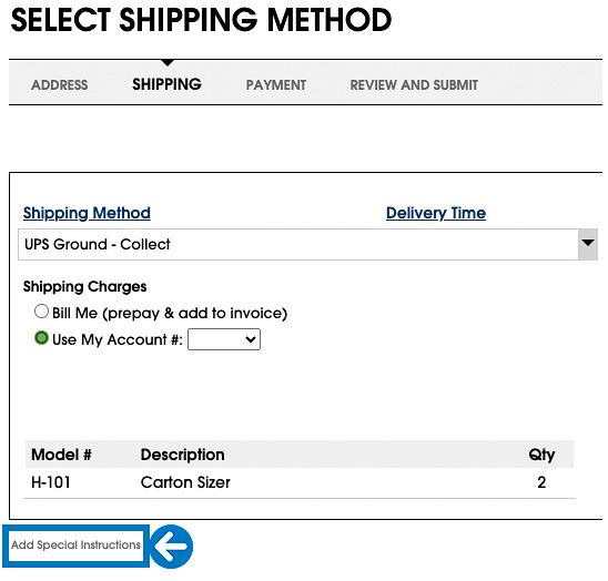 Click "Add Special Instructions" on the Shipping Method screen.