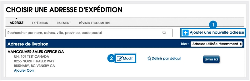 Ajoutez ou modifiez une adresse d'expédition en cliquant sur « Ajouter une nouvelle adresse » ou « Modifier » àla section « Choisir une adresse d'expédition » lors du passage àla caisse.