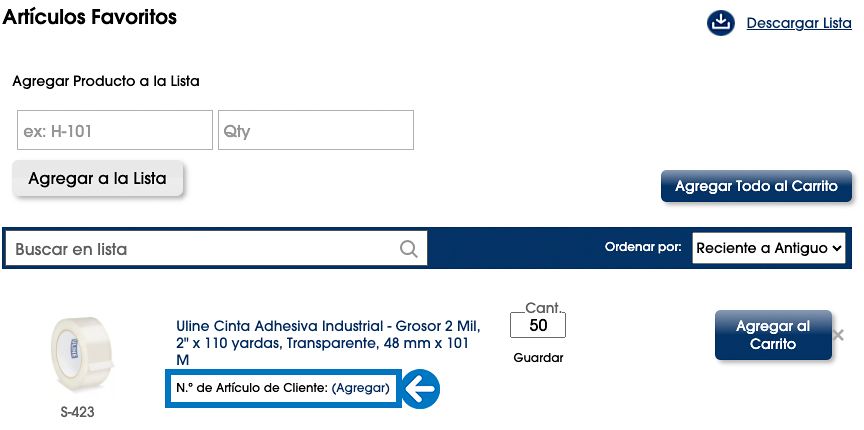 Ingrese y navegue a la p&aacute;gina de "Listas de Compras". Abra su lista de compras y agregue art&iacute;culos. Haga clic en "Agregar" al lado del campo de N° de Art&iacute;culo de Cliente para cualquier art&iacute;culo. Haga clic en "Guardar" para agregar su n&uacute;mero de art&iacute;culo.