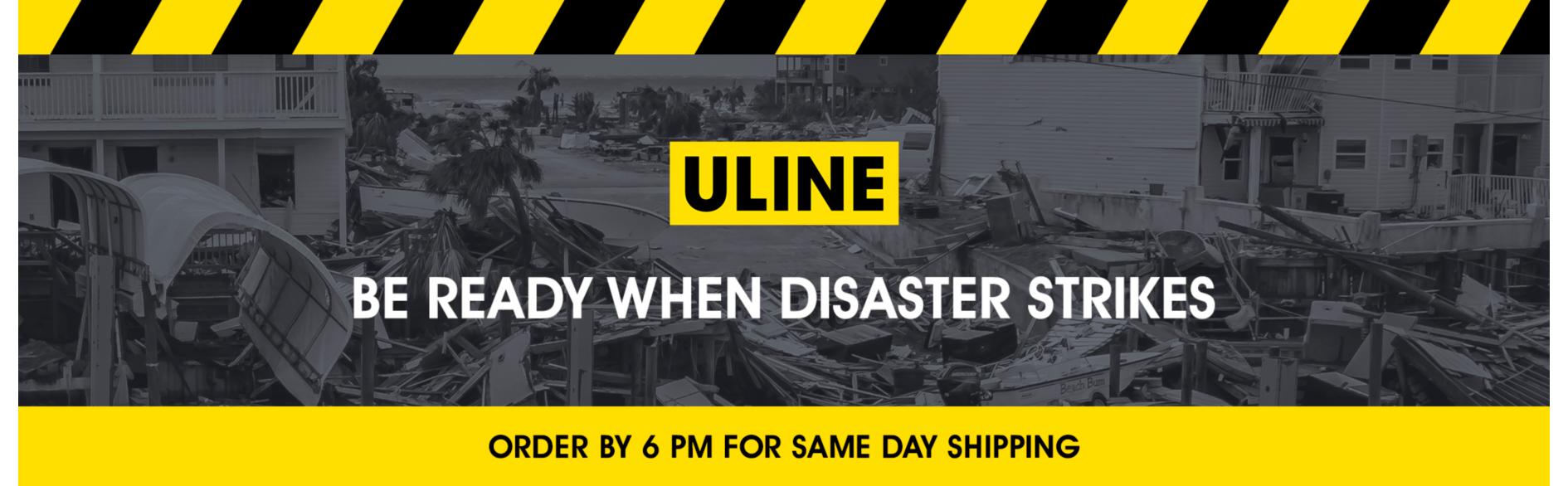 Uline: Disaster Preparedness